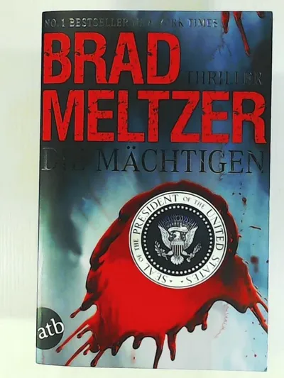 Die Mächtigen Brad Meltzer Politthriller Action Thriller Taschenbuch
