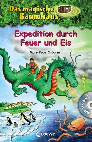 Das magische Baumhaus Sammelband 35-38 Expedition durch Feuer & Eis + CD Loewe
