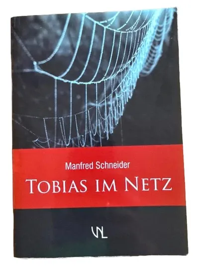 Tobias im Netz Manfred Schneider Buch Unterhaltungsliteratur