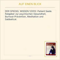 DER SPIEGEL WISSEN 1, 2012 Patient Seele Psyche Burnout Ratgeber Gesundheit 2
