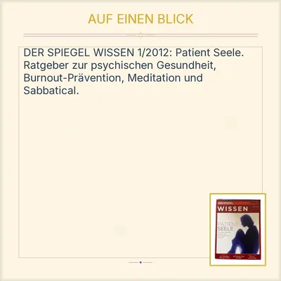 DER SPIEGEL WISSEN 1, 2012 Patient Seele Psyche Burnout Ratgeber Gesundheit