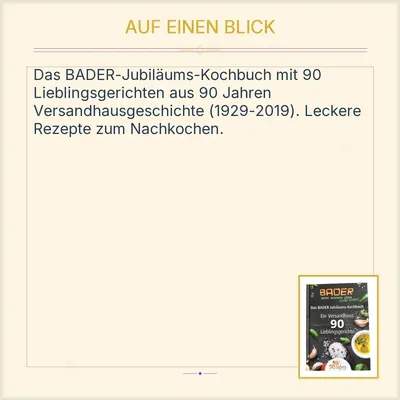 Das BADER-Jubiläums-Kochbuch Ein Versandhaus 90 Lieblingsgerichte