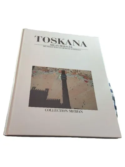 Bildband Toskana Milan Horacek Collection Merian Fotobuch Italien Reise