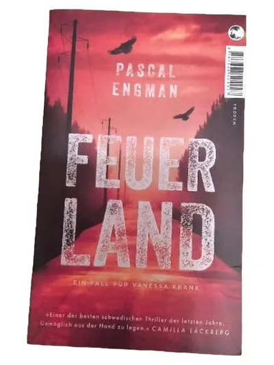 Feuerland Pascal Engman Ein Fall für Vanessa Frank Kriminalroman Thriller