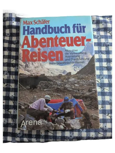 Arena Handbuch Abenteuer-Reisen Max Schäfer Reiseführer Outdoor Ratgeber