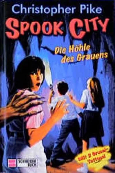 Spook City - Christopher Pike - Die Höhle des Grauens Horrorbuch