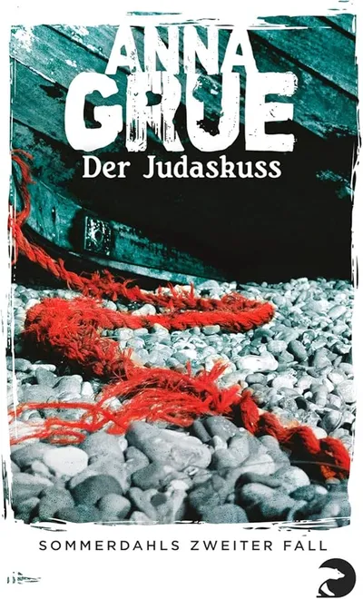 Anna Grue Der Judaskuss Sommerdahls zweiter Fall Kriminalroman