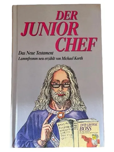 Der Junior Chef Das Neue Testament erzählt Michael Korth Hardcover Buch