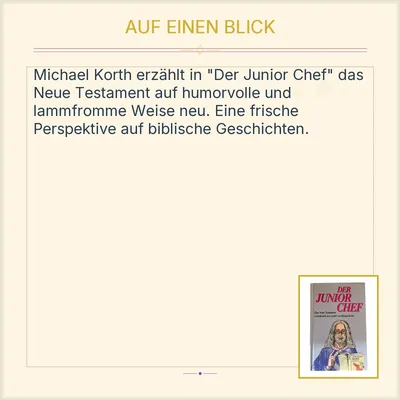 Der Junior Chef Das Neue Testament erzählt Michael Korth Hardcover Buch