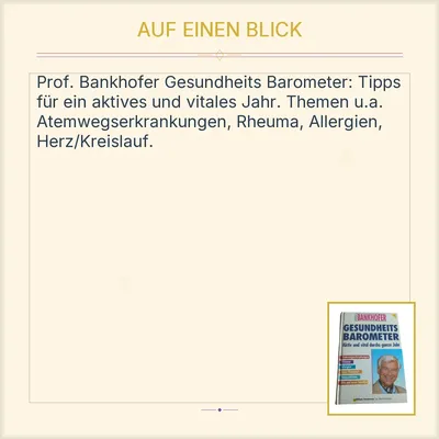 Prof. Bankhofer Gesundheits Barometer - Aktiv und vital durchs ganze Jahr