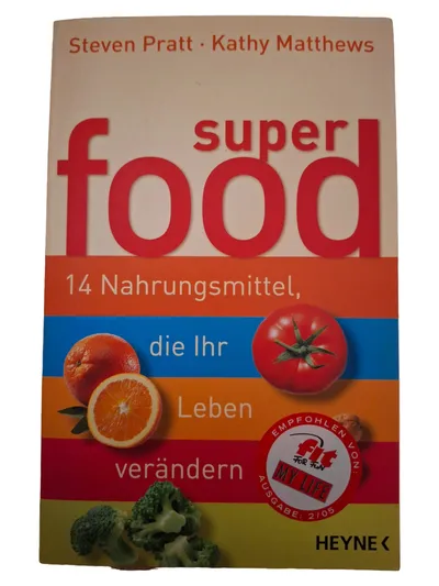 Superfood Ratgeber 14 Nahrungsmittel die Ihr Leben verändern Pratt Heyne