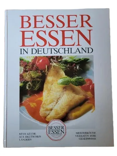 Besser essen in Deutschland Kochbuch Besser Essen Verlag Meisterköche