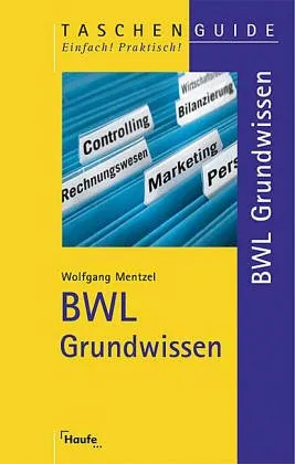 Haufe BWL Grundwissen Wolfgang Mentzel 2. Auflage Taschenguide Fachbuch