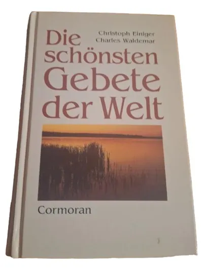 Die schönsten Gebete der Welt – Einiger & Waldemar – Religionsbuch Hardcover