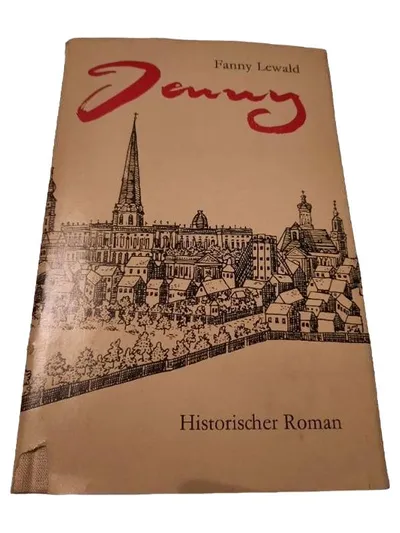 Jenny Fanny Lewald Historischer Roman Buch Geschichte