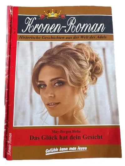 Kronen-Roman Nr. 9 Das Glück hat dein Gesicht May-Bergen Birke Heftroman Adel