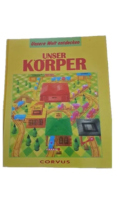 Unser Körper Corvus Unsere Welt entdecken Sachbuch für Kinder
