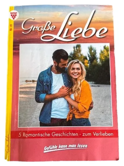 Kelter Liebesroman Große Liebe Nr. 81 5 Romantische Geschichten zum Verlieben