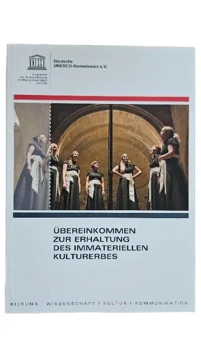 Übereinkommen zur Erhaltung des immateriellen Kulturerbes UNESCO Sachbuch