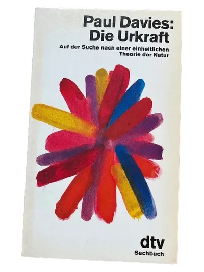 Paul Davies Die Urkraft Theorie der Natur dtv Sachbuch Wissenschaft