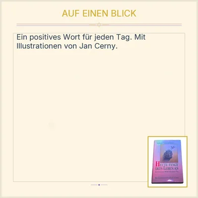 Heute fängt dein Leben an Norman Vincent Peale Ein positives Wort für jeden Tag