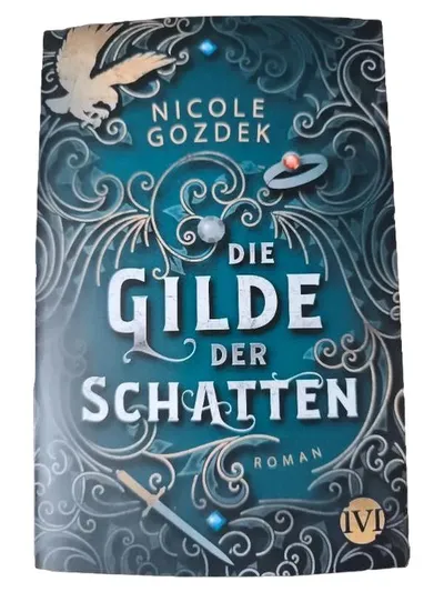 Die Gilde der Schatten - Nicole Gozdek - ivi Jugendbuch Roman Fantasy