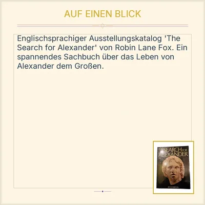 Bildband The Search for Alexander Robin Lane Fox Ausstellungskatalog Sachbuch