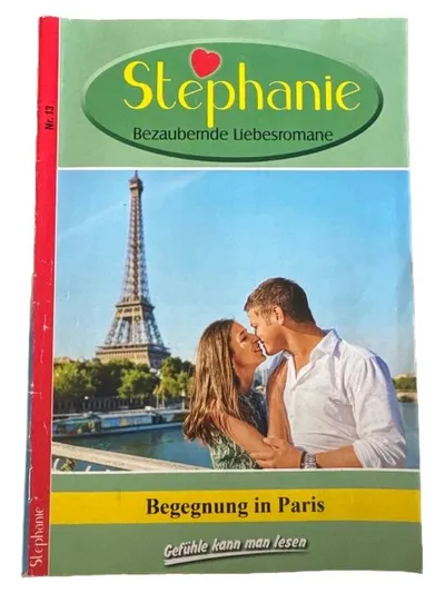 Stephanie Heftroman Nr. 13 Begegnung in Paris Liebesroman Romantik