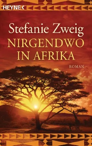Stefanie Zweig Nirgendwo in Afrika Heyne Taschenbuch Historischer Roman