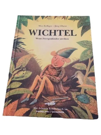 Wichtel Wenn Zwergenkinder streiken Max Bolliger Atlantis Kinderbuch