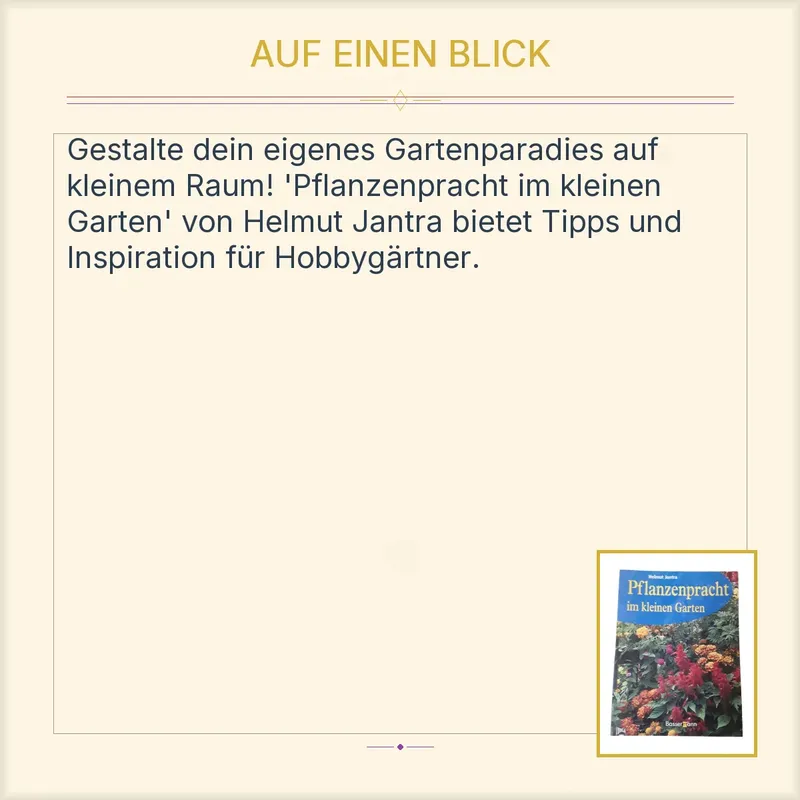 Pflanzenpracht im kleinen Garten Helmut Jantra Bassermann Hobbybuch 2