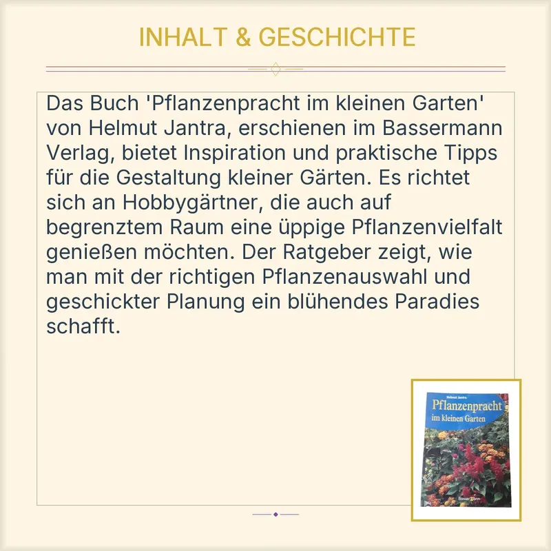 Pflanzenpracht im kleinen Garten Helmut Jantra Bassermann Hobbybuch 3