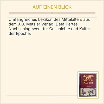 Lexikon des Mittelalters - J.B. Metzler Nachschlagewerk Geschichte