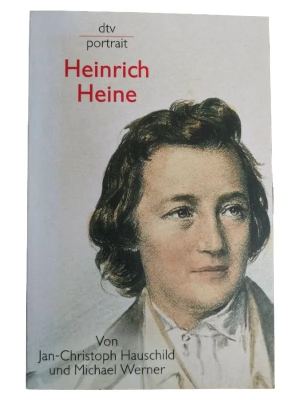dtv portrait Heinrich Heine Biografie Hauschild Werner Allgemeines Sachbuch 1