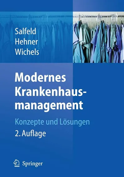 Fachbuch Modernes Krankenhausmanagement Salfeld 2. Auflage Springer Medizin