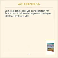 Workshop Seidenmalerei Landschaften Augustus Verlag Hobbybuch Basteln Vorlagen 2