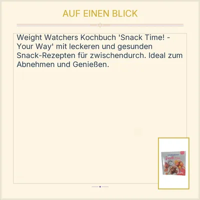 Weight Watchers Snack Time! Your Way Kochbuch Rezepte Abnehmen Diät
