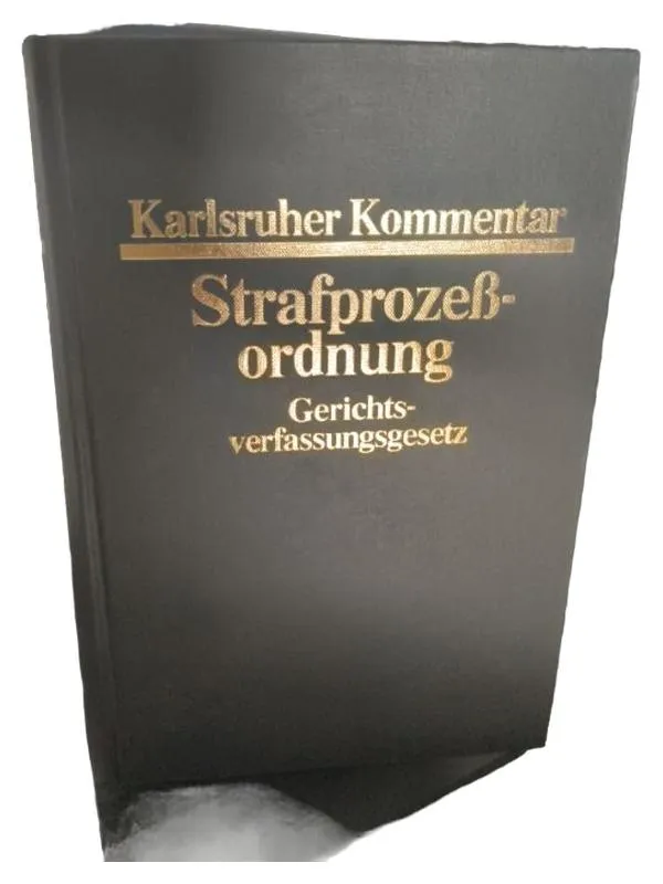 Karlsruher Kommentar Strafprozessordnung Gerichtsverfassungsgesetz C.H. Beck 2