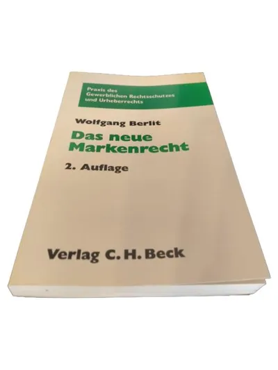Das neue Markenrecht Wolfgang Berlit 2. Auflage C.H. Beck Fachbuch Gesetzbuch