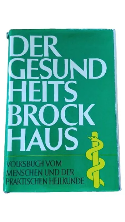 Der Gesundheitsbrockhaus F.A. Brockhaus Volksbuch vom Menschen Heilkunde