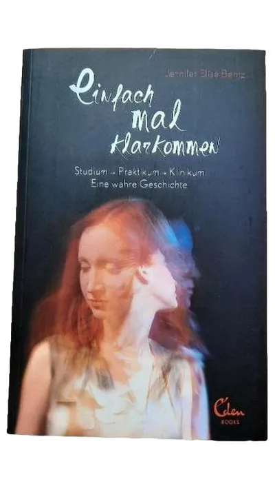 Einfach mal klarkommen Jennifer Elise Bentz Autobiografie Eden Books
