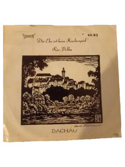 Dachauer Knabenkapelle Vinyl Single Ria-Polka Die Ehe ist kein Kinderspiel