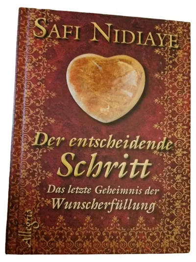 Der entscheidende Schritt - Safi Nidiaye - Das letzte Geheimnis der