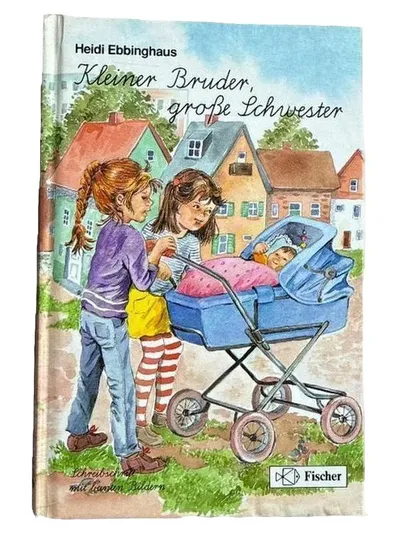 Kleiner Bruder, große Schwester Heidi Ebbinghaus Fischer Kinderbuch