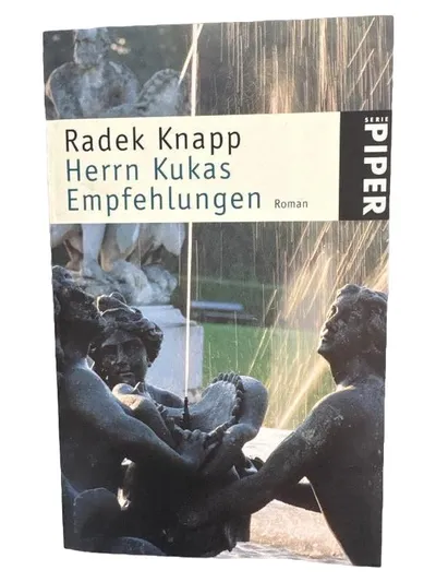 Radek Knapp Herrn Kukas Empfehlungen Roman Piper Verlag Buch