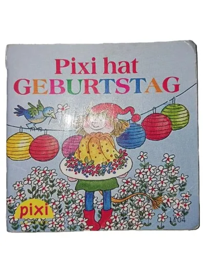 Pixi hat Geburtstag Carlsen Verlag Pixi Buch Kinderbuch Vorlesebuch Nr 1104