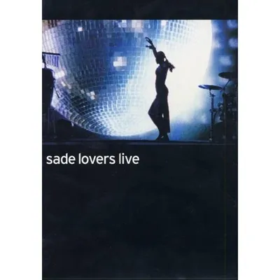 Sade Lovers Live - Sade Adu - Live in Concert DVD