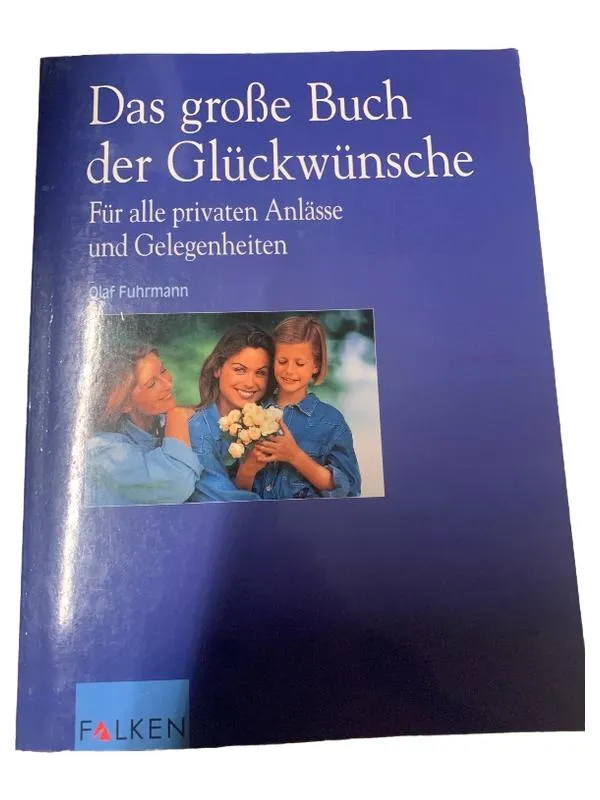 Falken Geschenkbuch Das große Buch der Glückwünsche Olaf Fuhrmann 1