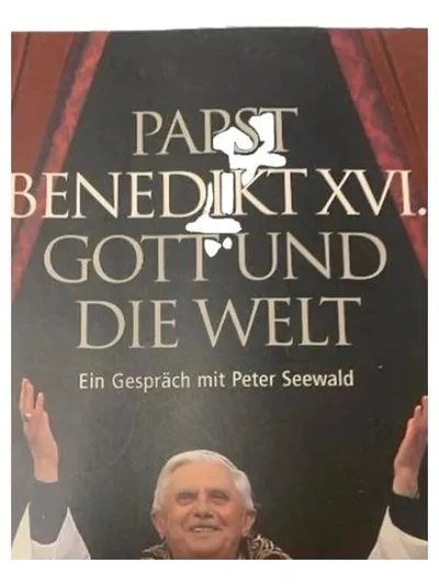 Papst Benedikt XVI. Gott und die Welt Peter Seewald Knaur Religionsbuch