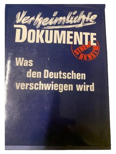 Geheime Dokumente - Was den Deutschen verschwiegen wird Politikbuch